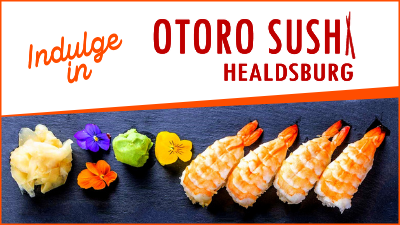 Otoro Sushi Healdsburg's Best Sushi 2021 Otoro Sushi Healdsburg's Best Sushi 2021