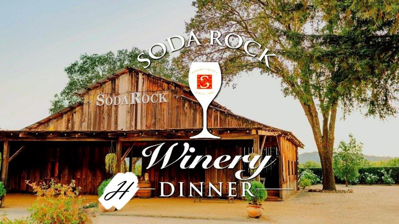 Soda Rock Winery Dinner 2022 in Healdsburg